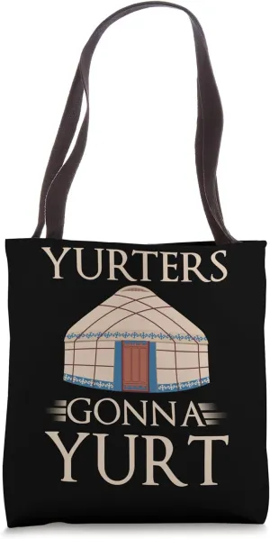 Yurt Dweller Tote Bag